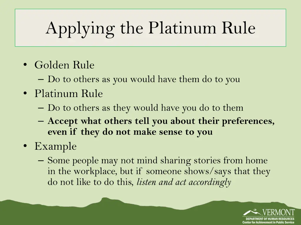 applying the platinum rule