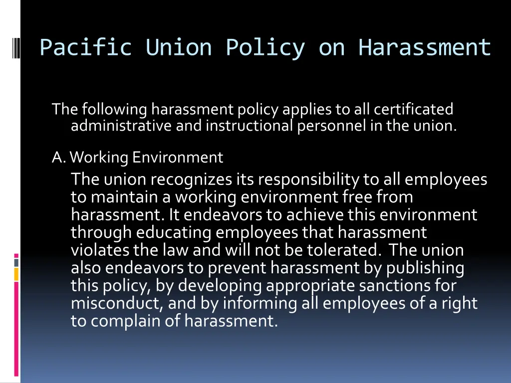 pacific union policy on harassment