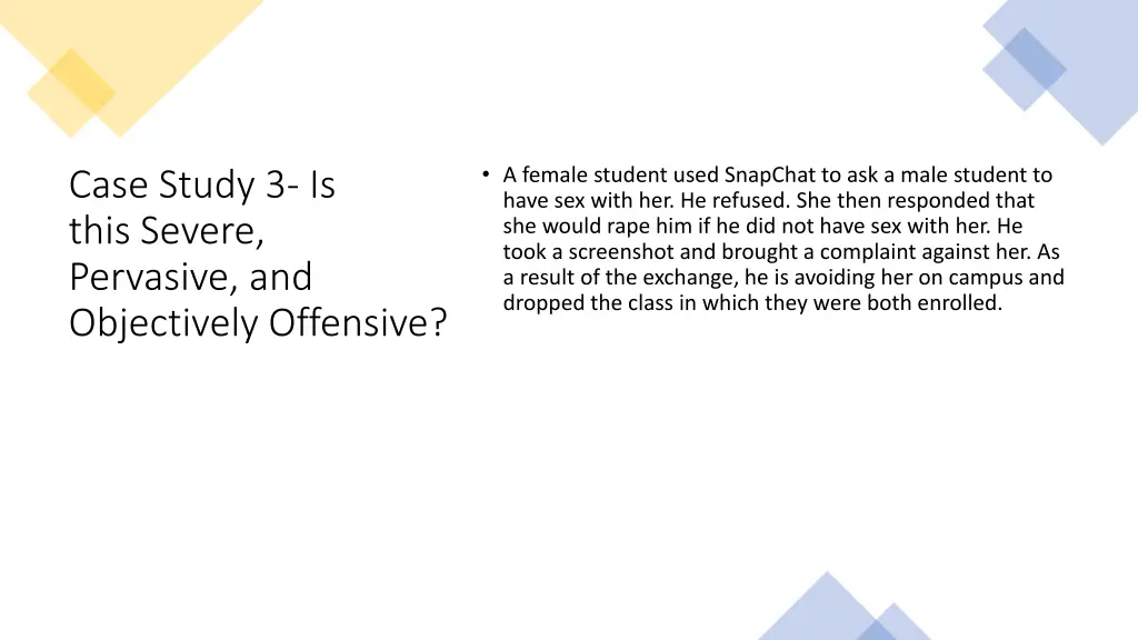 a female student used snapchat to ask a male