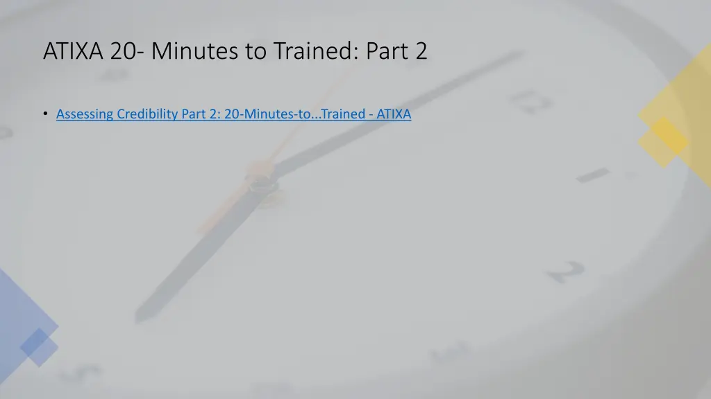 atixa 20 minutes to trained part 2