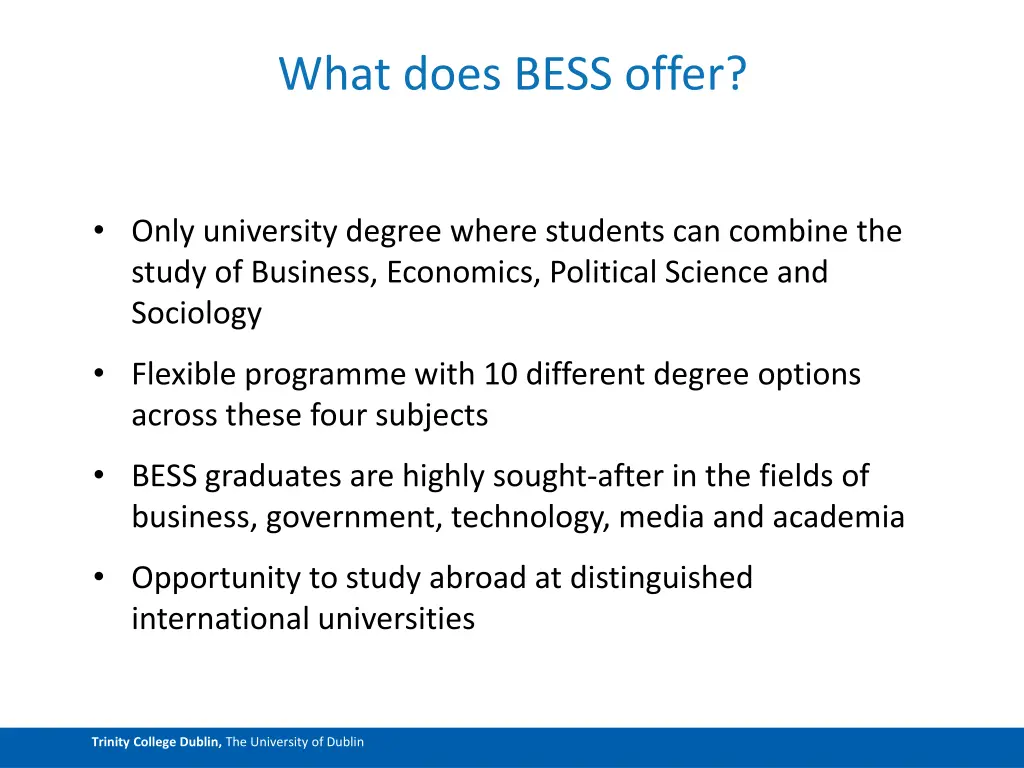 what does bess offer