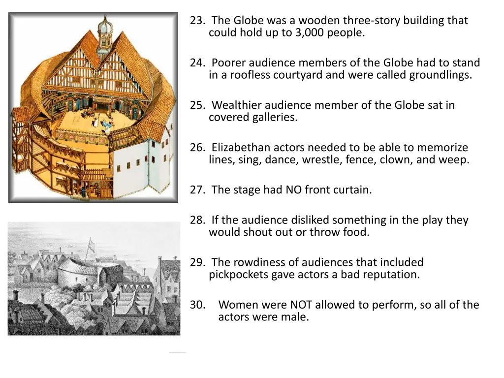 23 the globe was a wooden three story building