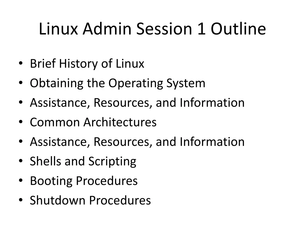 linux admin session 1 outline