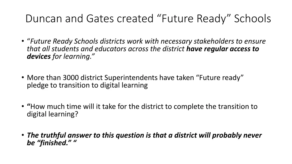 duncan and gates created future ready schools