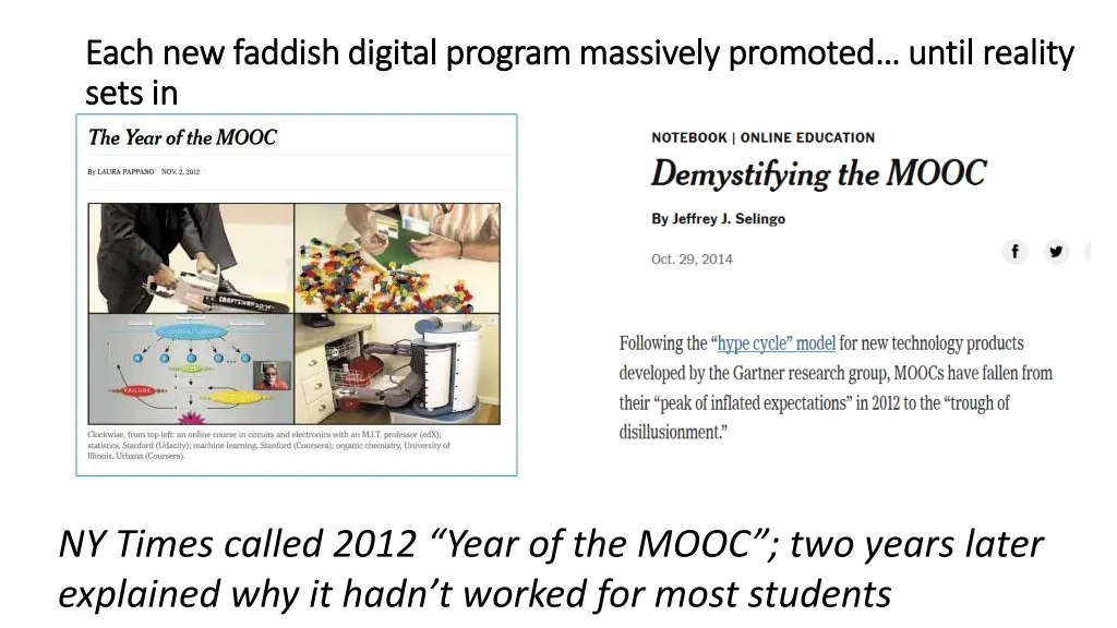 each new faddish digital program massively