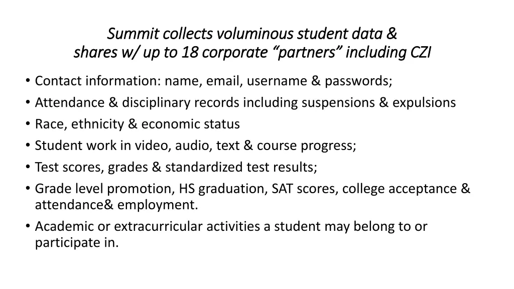 summit collects voluminous student data summit