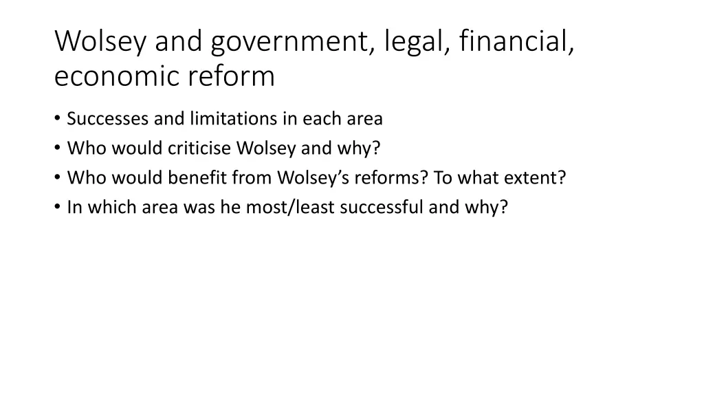 wolsey and government legal financial economic