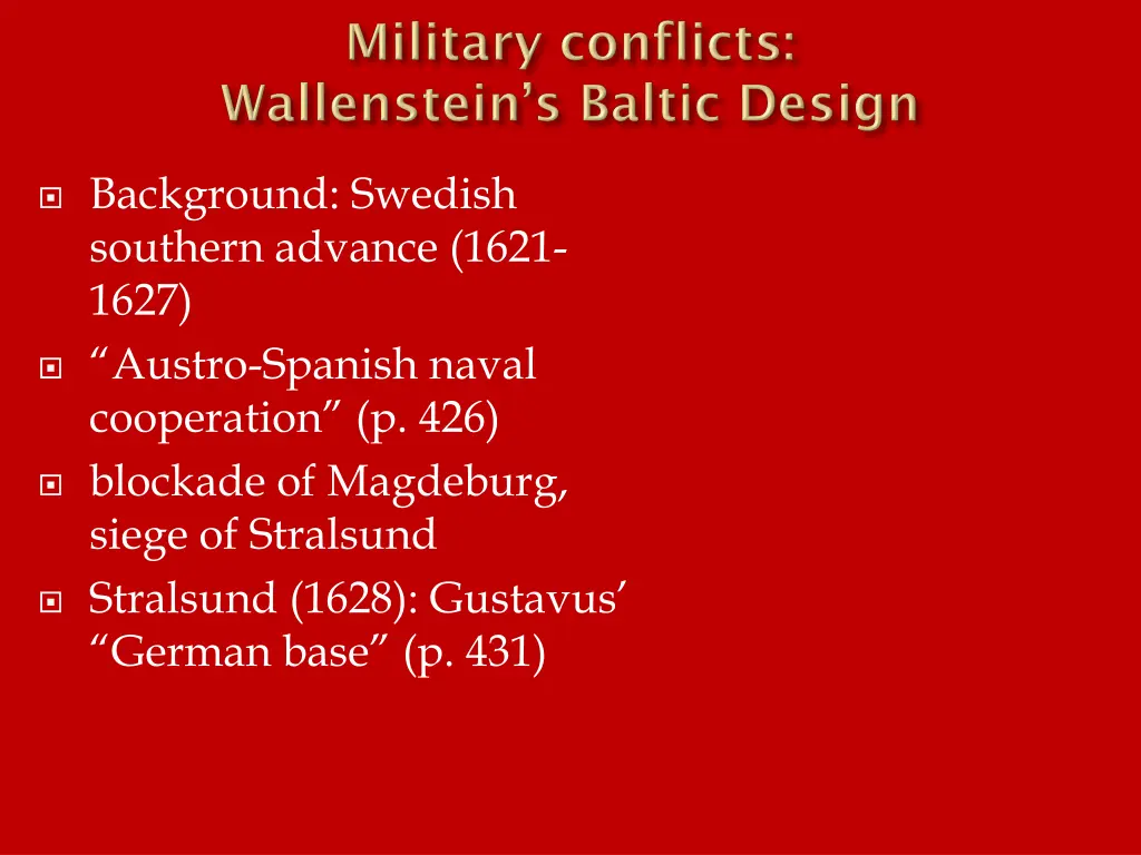 background swedish southern advance 1621 1627