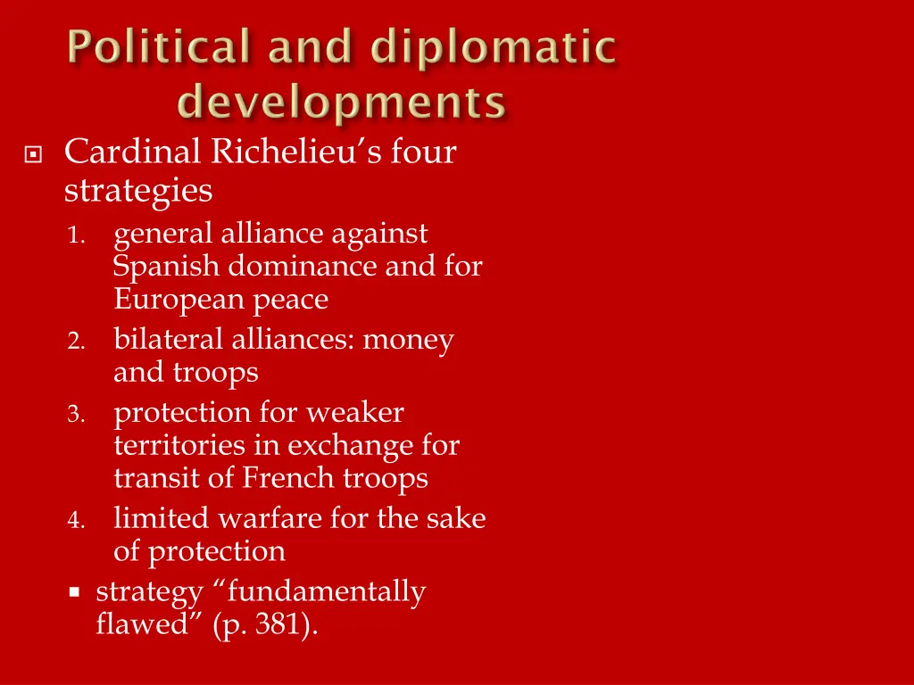 cardinal richelieu s four strategies 1 general