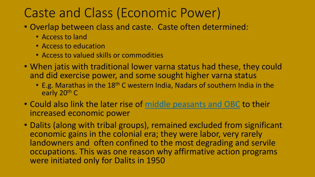 caste and class economic power overlap between