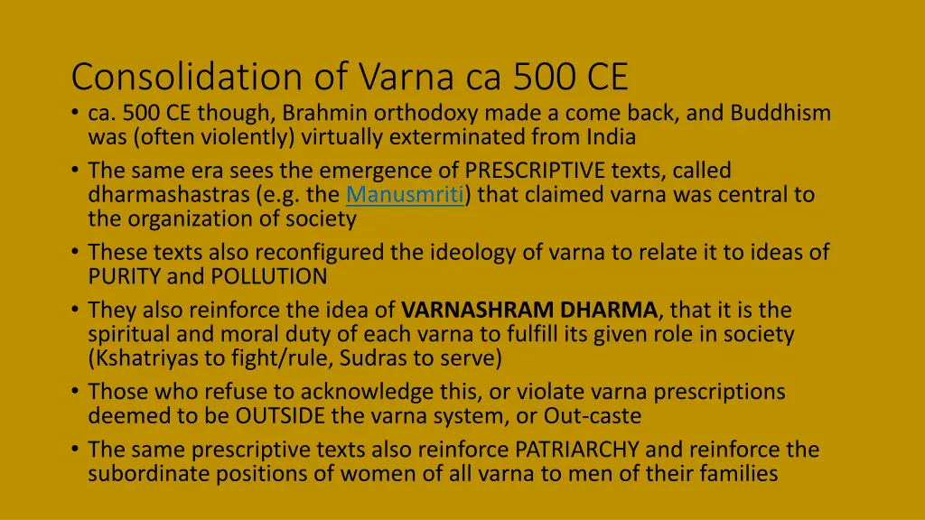 consolidation of varna ca 500 ce ca 500 ce though