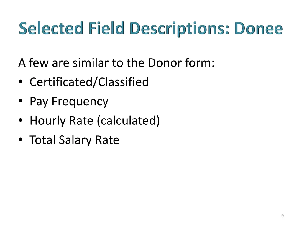 a few are similar to the donor form certificated