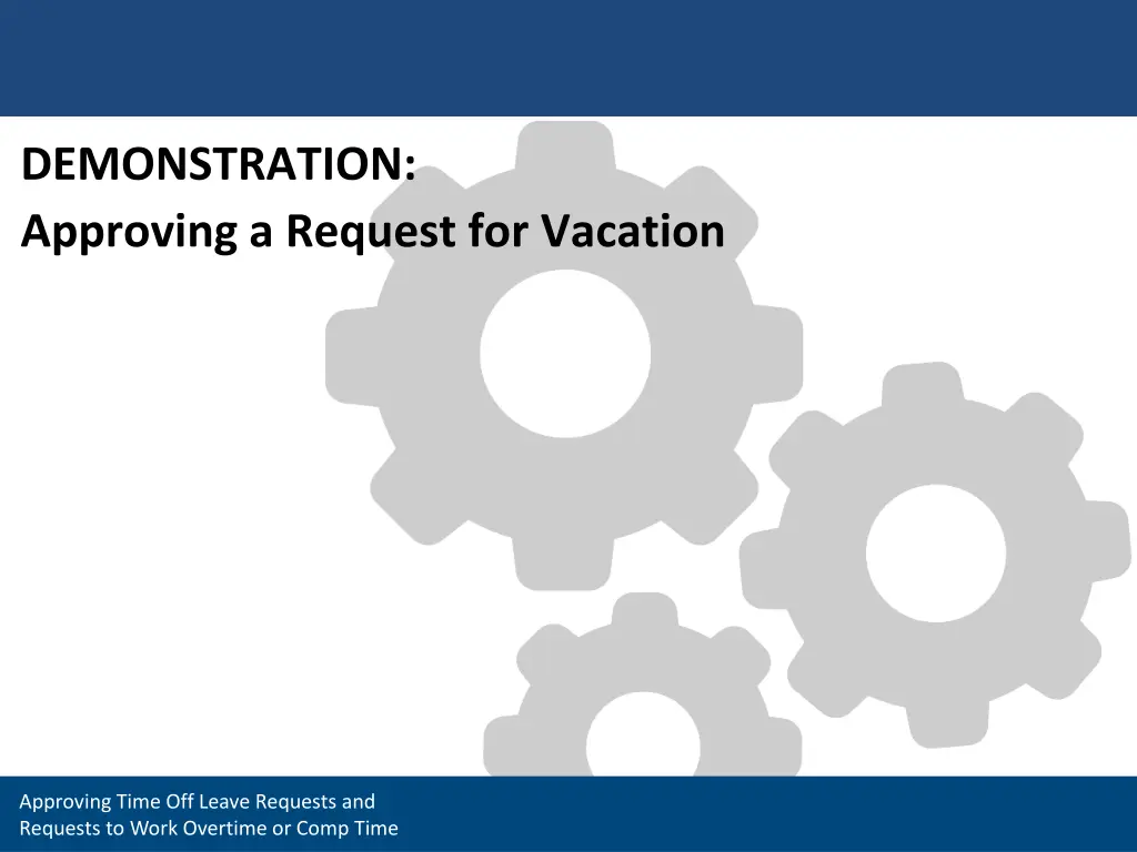 demonstration approving a request for vacation