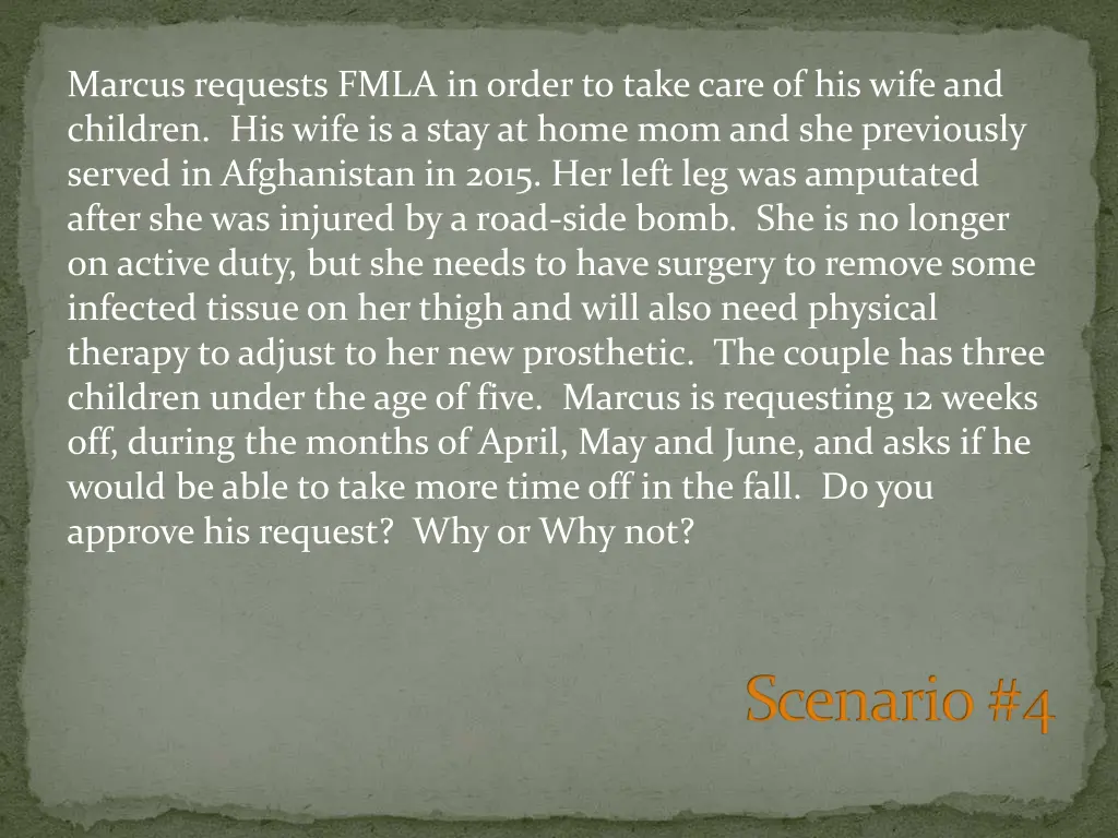 marcus requests fmla in order to take care