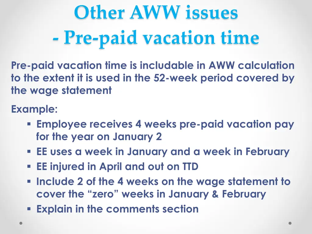 other aww issues pre paid vacation time