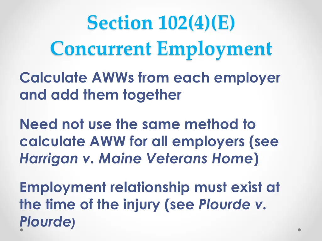 section 102 4 e concurrent employment