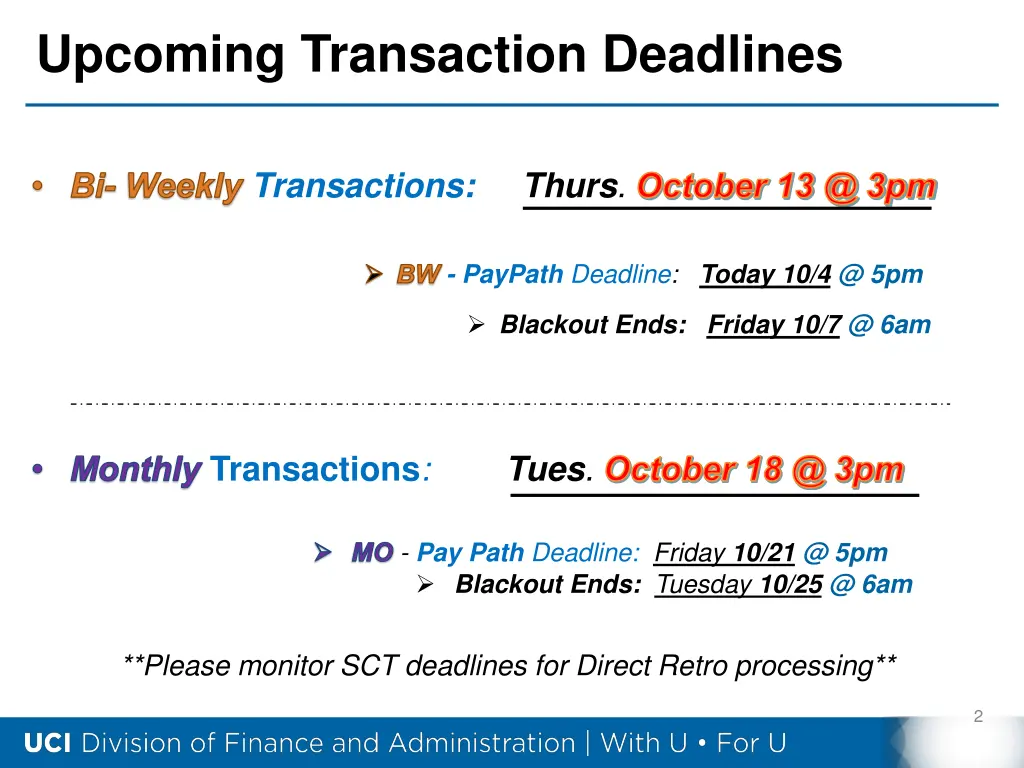 upcoming transaction deadlines