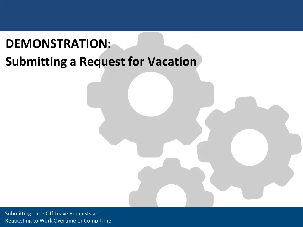 demonstration submitting a request for vacation