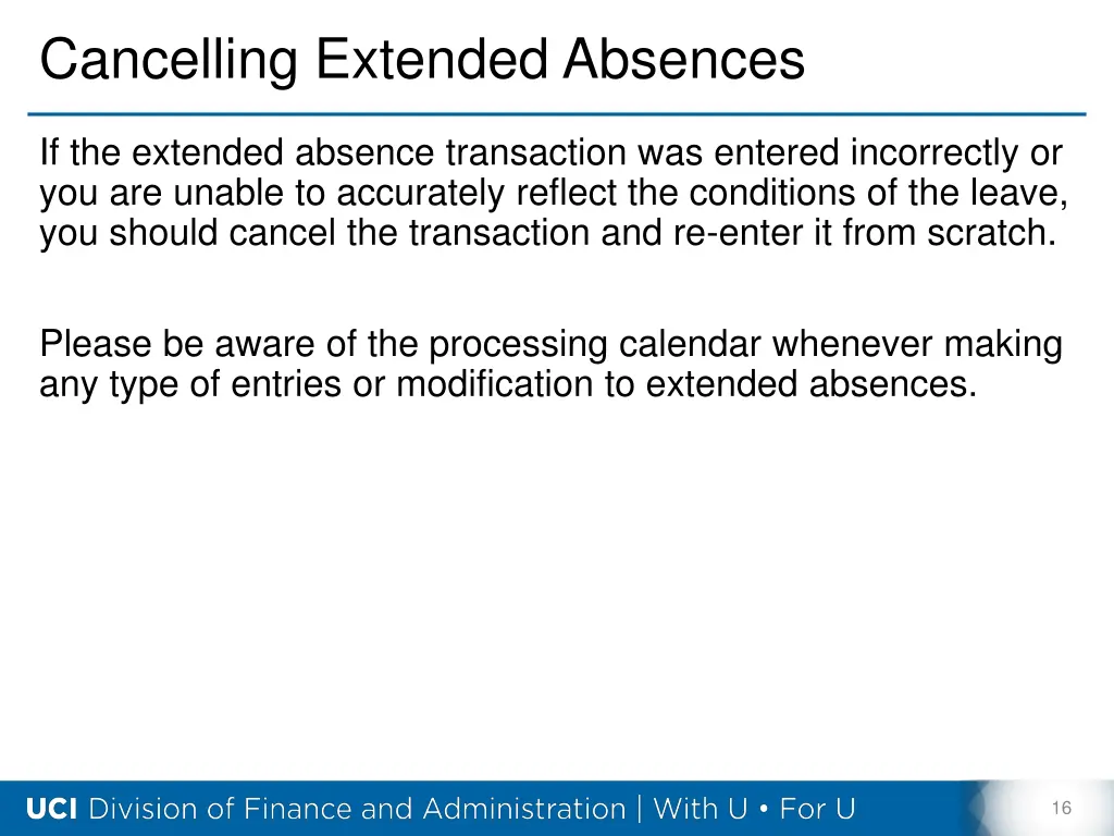 cancelling extended absences