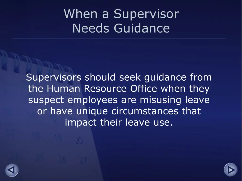 when a supervisor needs guidance