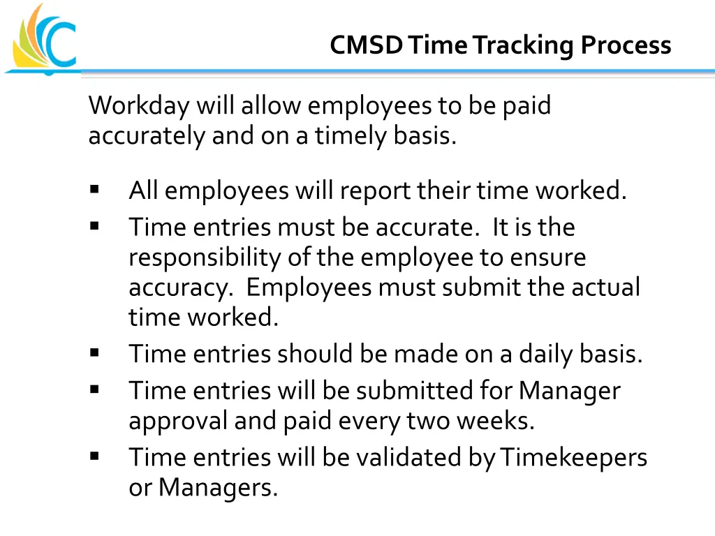 cmsd time tracking process