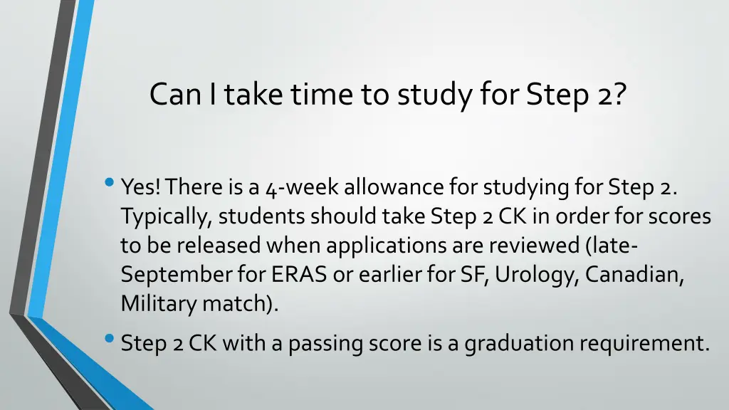 can i take time to study for step 2