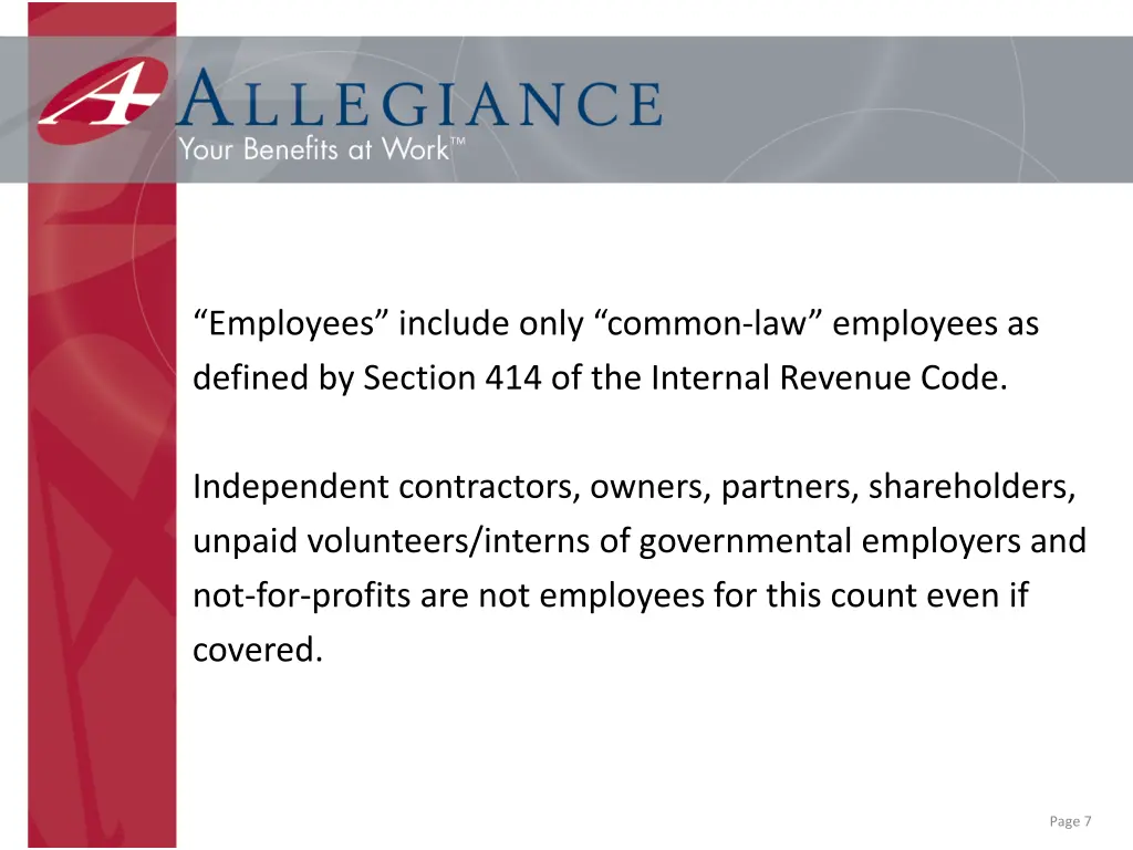 employees include only common law employees