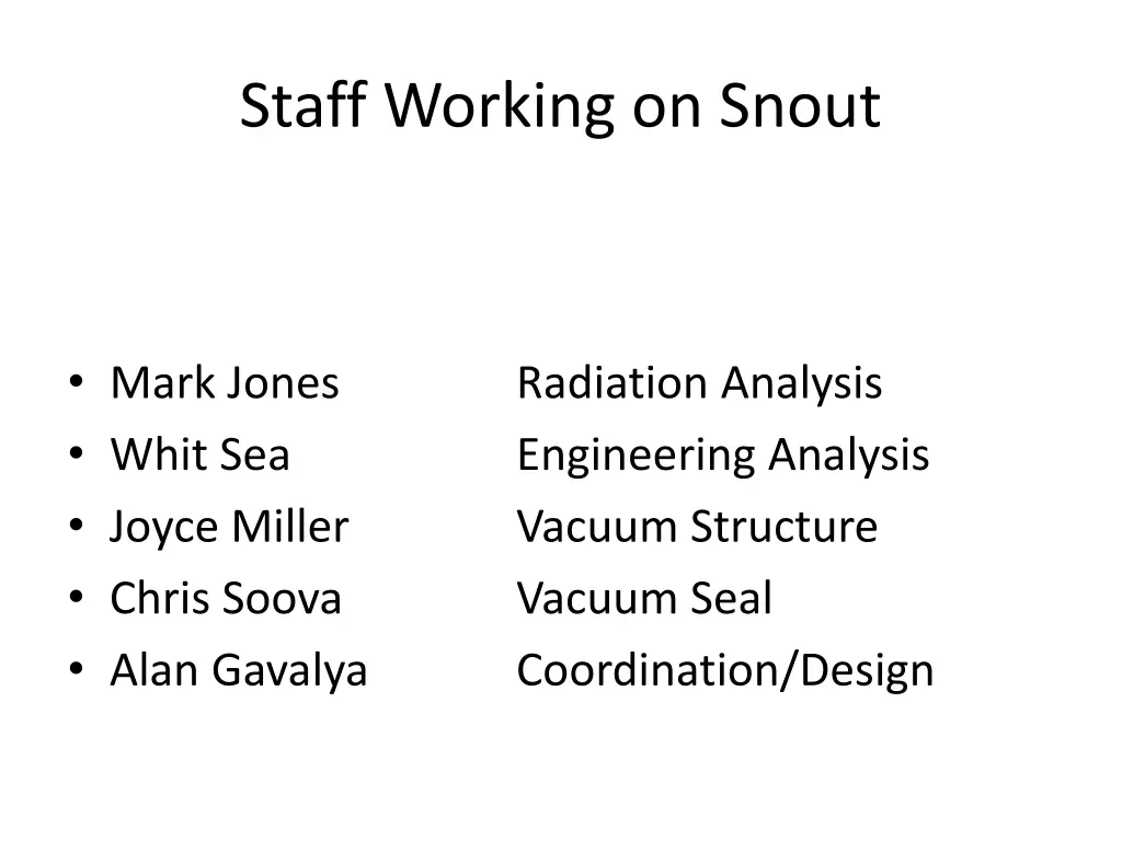 staff working on snout