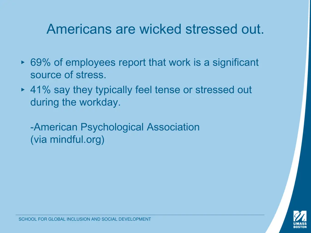 americans are wicked stressed out