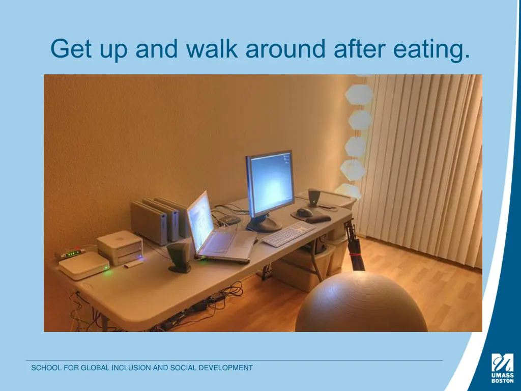 get up and walk around after eating