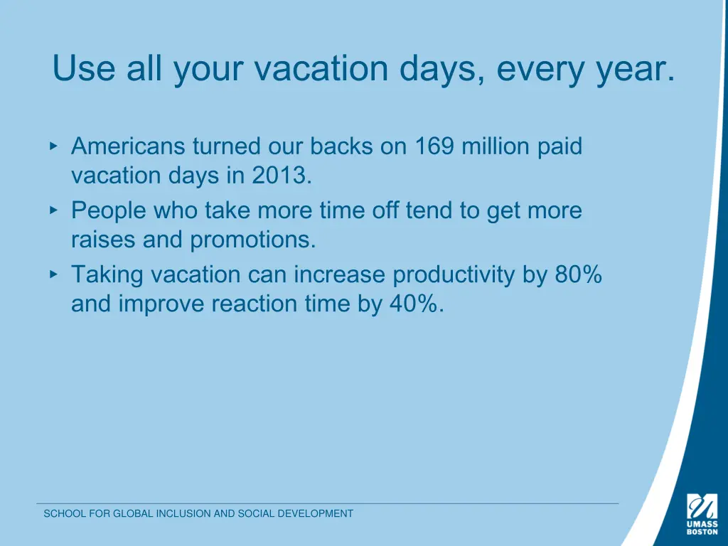 use all your vacation days every year 1