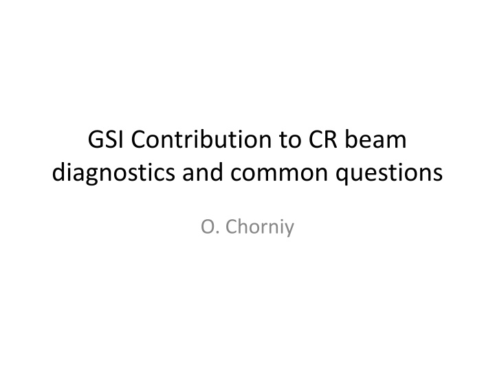 gsi contribution to cr beam diagnostics