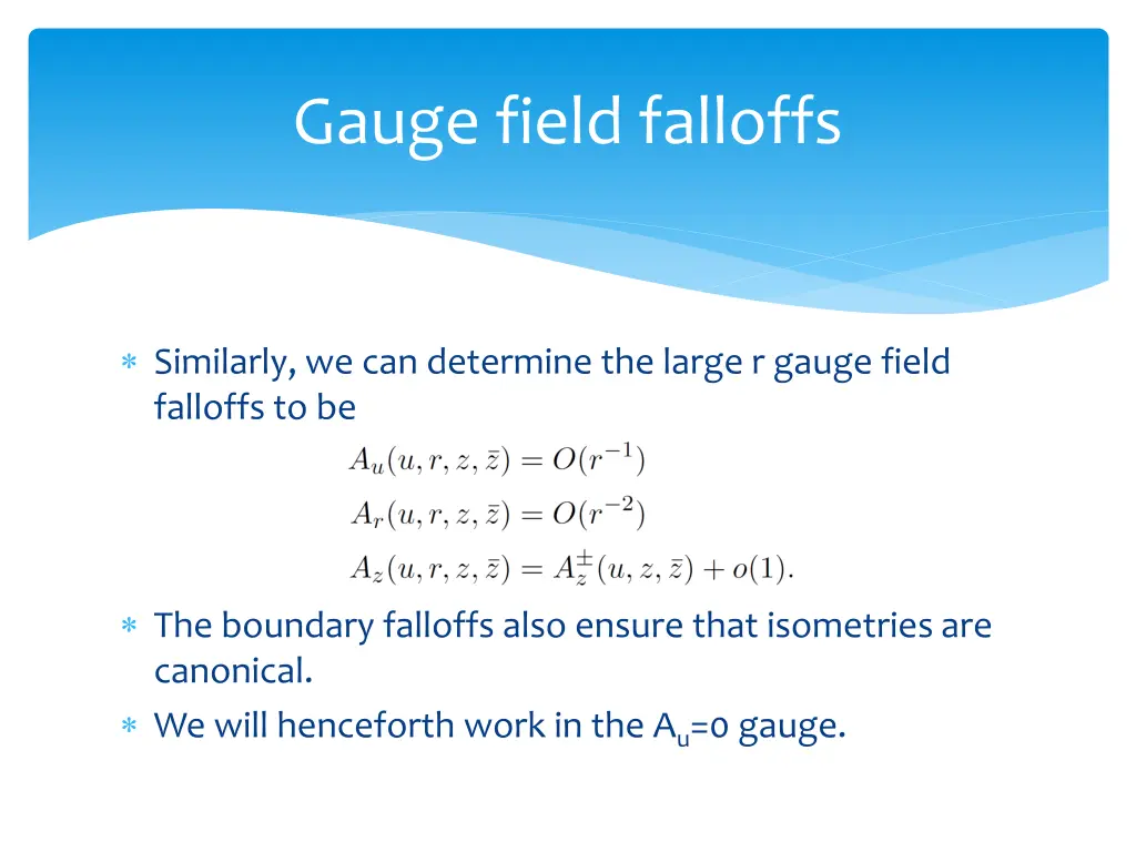 gauge field falloffs