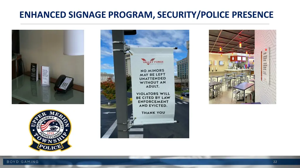 enhanced signage program security police presence