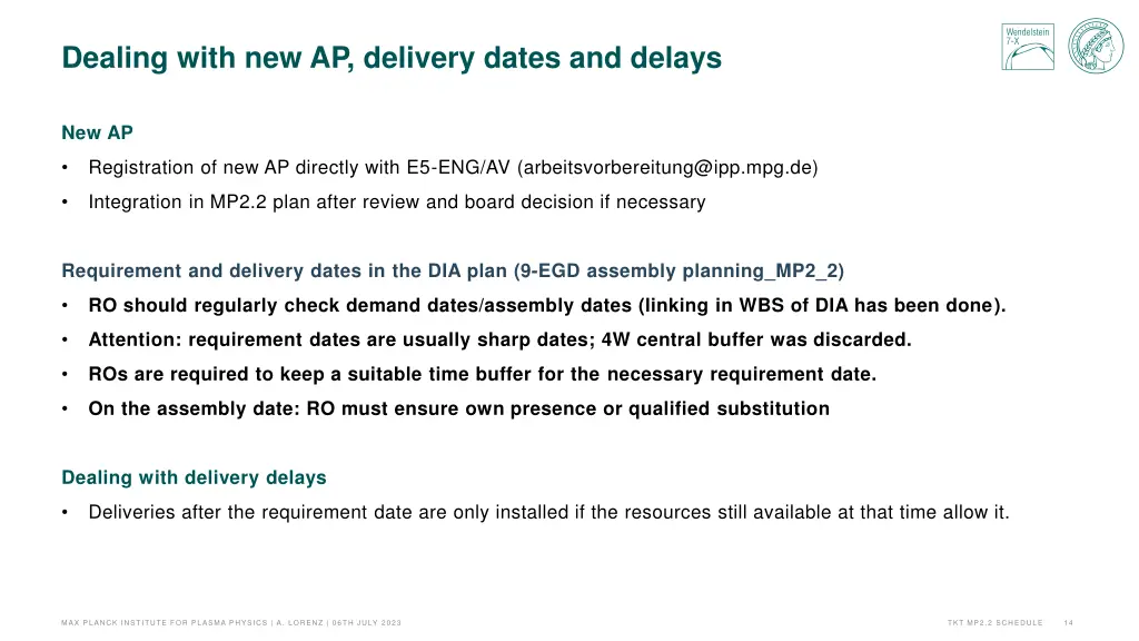 dealing with new ap delivery dates and delays