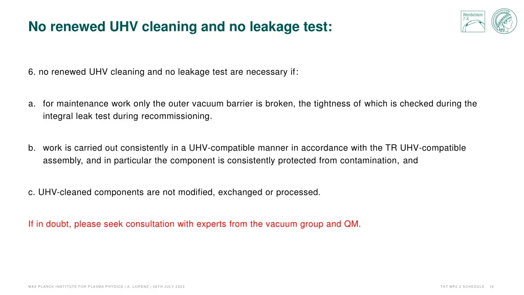 no renewed uhv cleaning and no leakage test