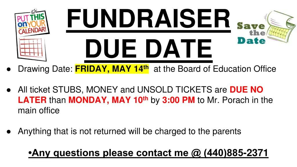 fundraiser due date drawing date friday