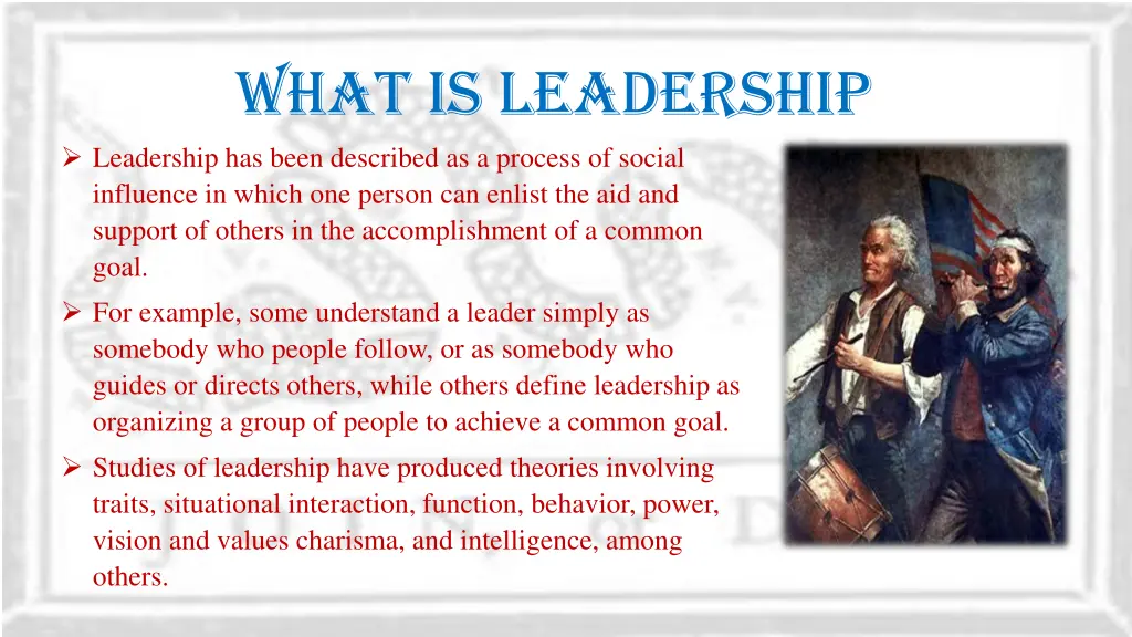 what is leadership leadership has been described