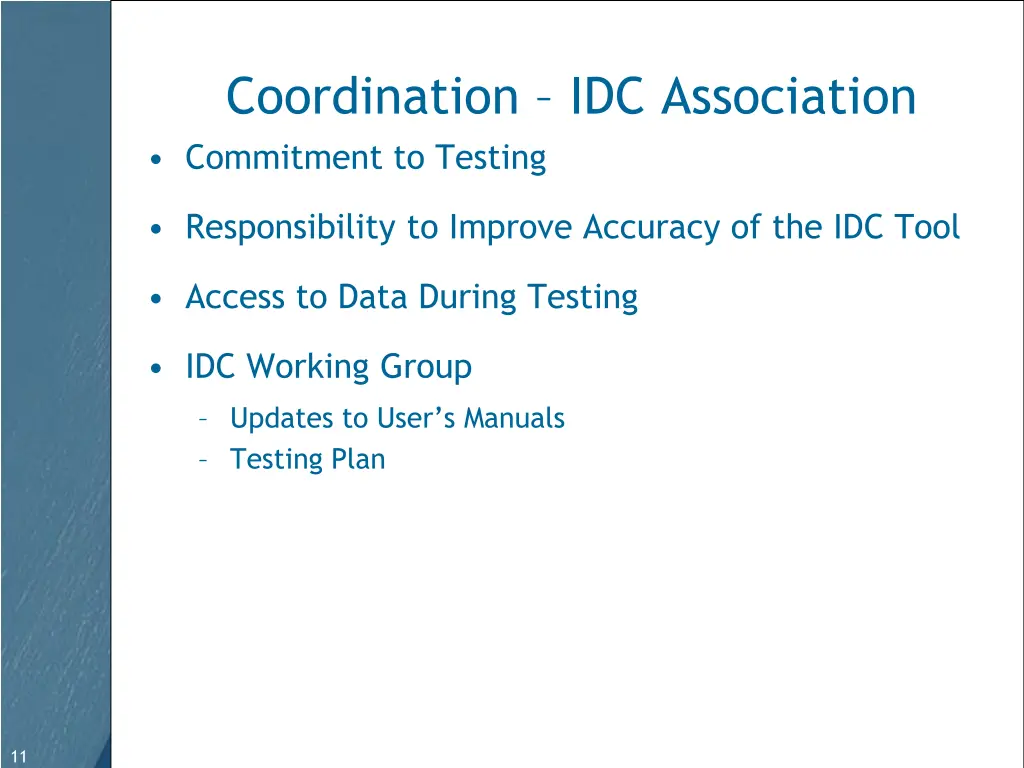 coordination idc association commitment to testing