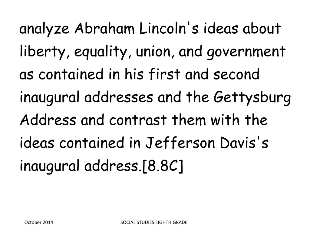 analyze abraham lincoln s ideas about liberty