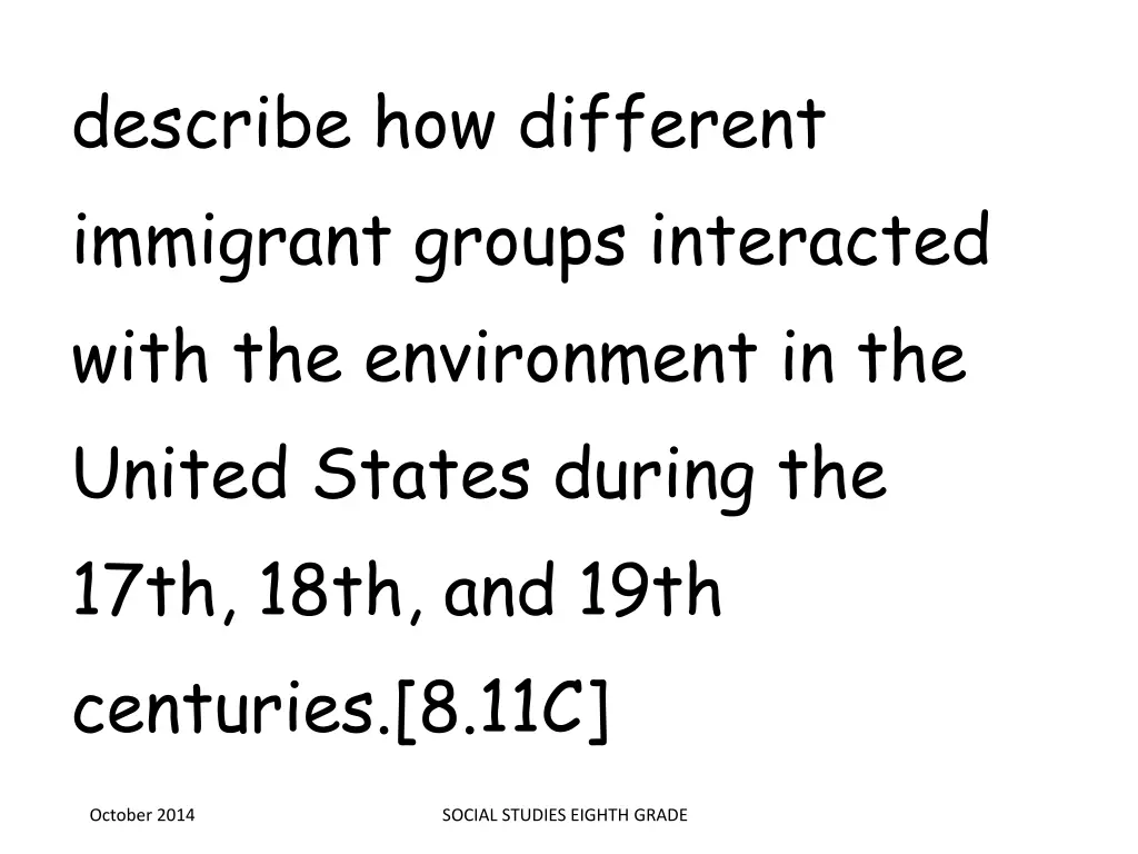 describe how different immigrant groups