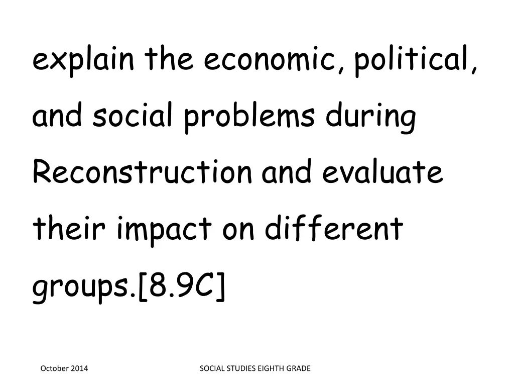 explain the economic political and social