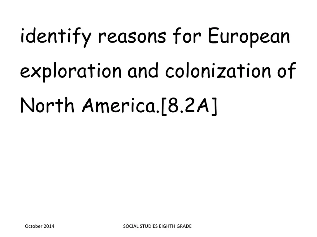 identify reasons for european exploration