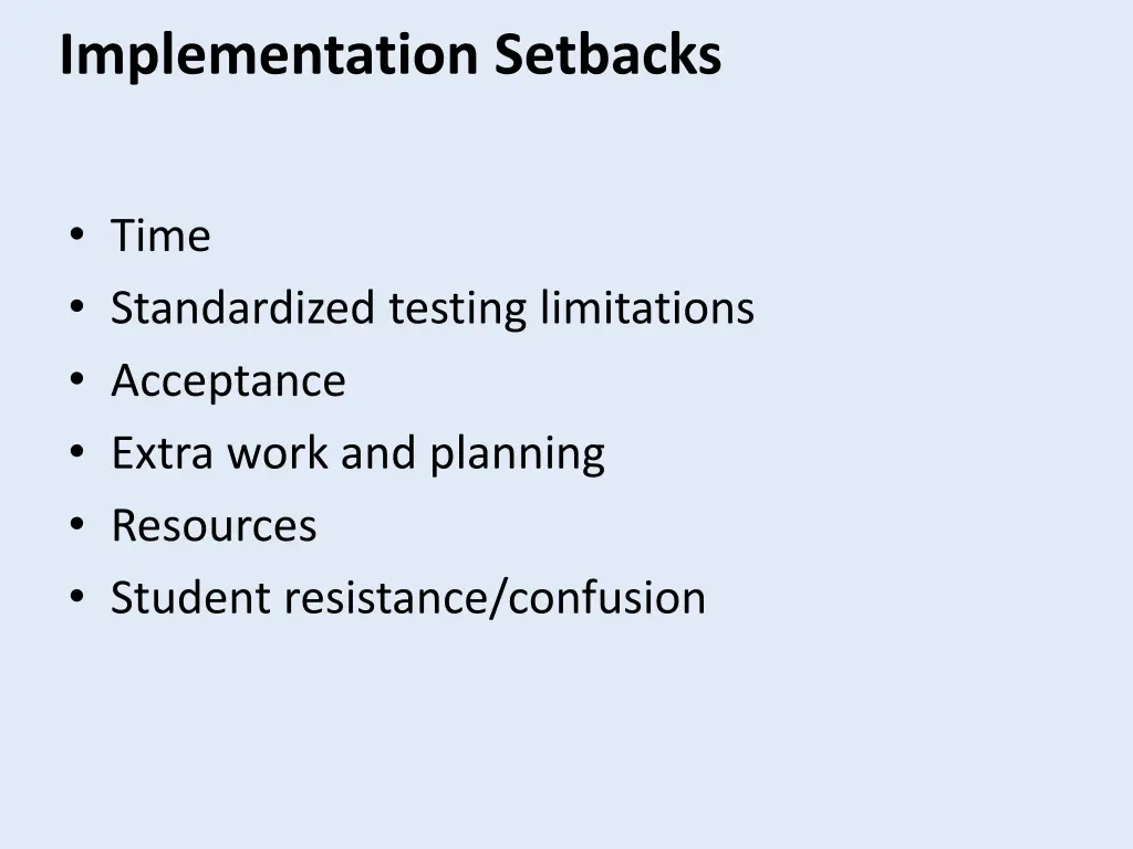 implementation setbacks