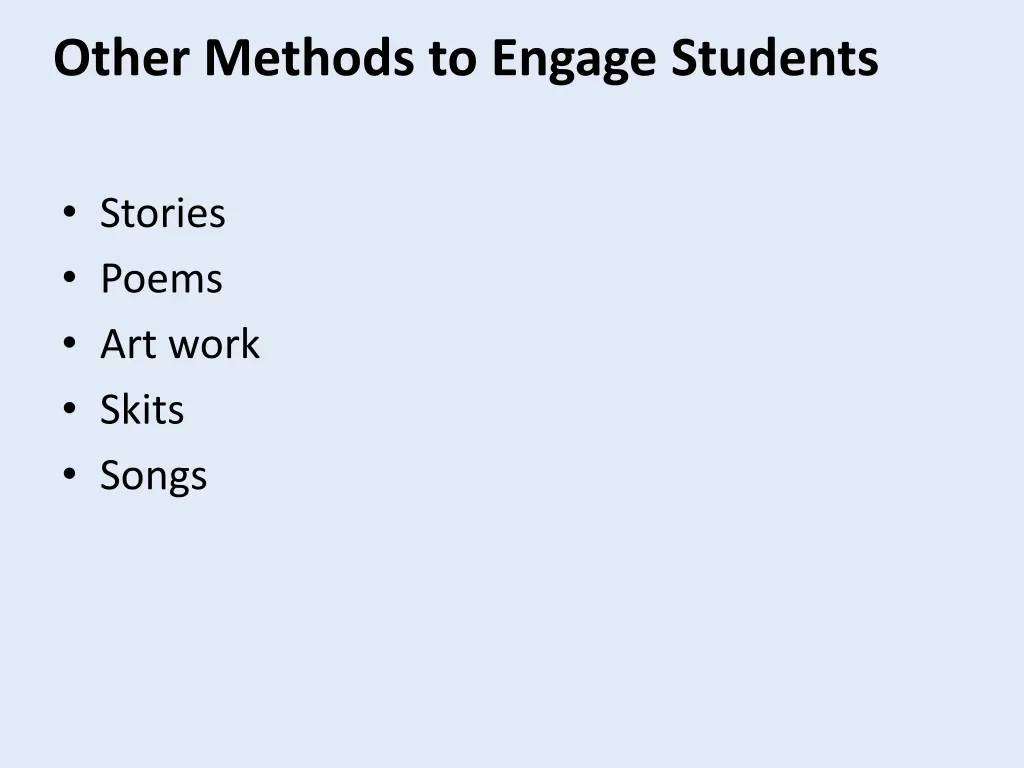 other methods to engage students