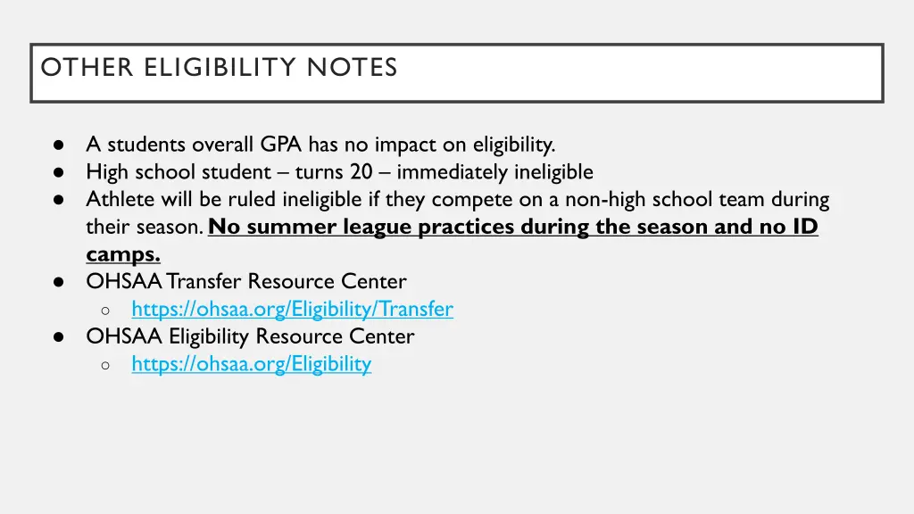 other eligibility notes