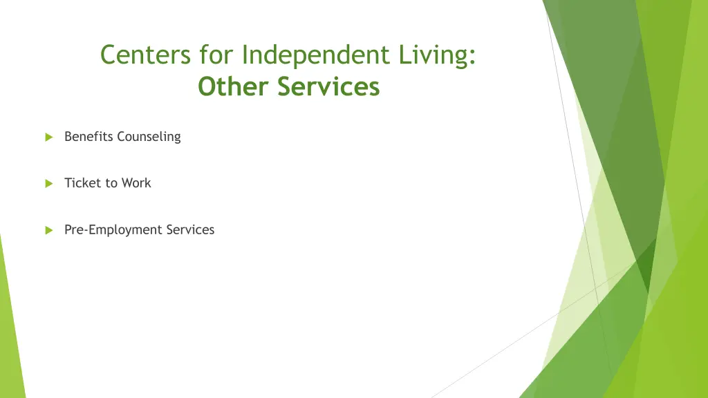 centers for independent living other services