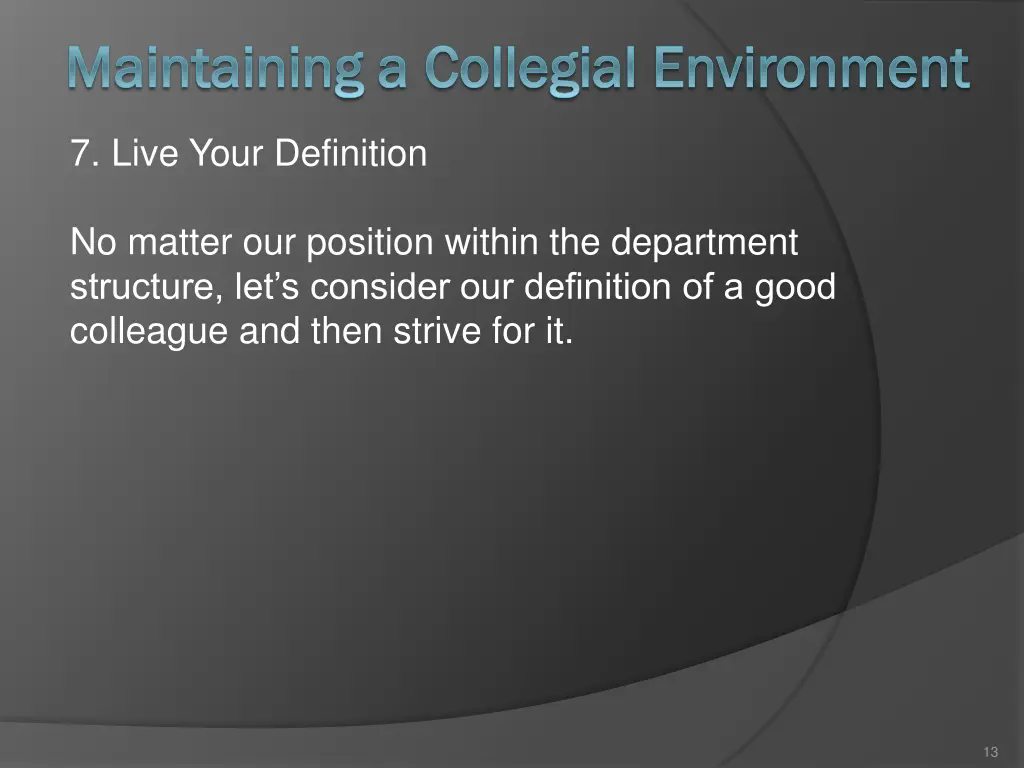 maintaining a collegial environment maintaining 3