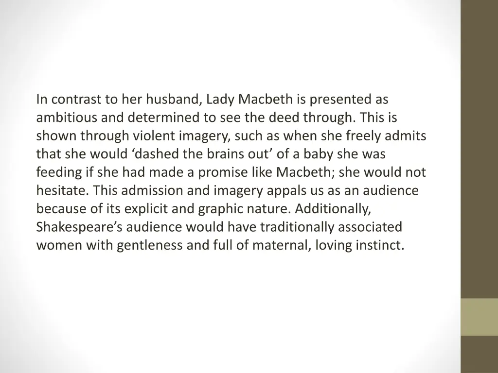 in contrast to her husband lady macbeth