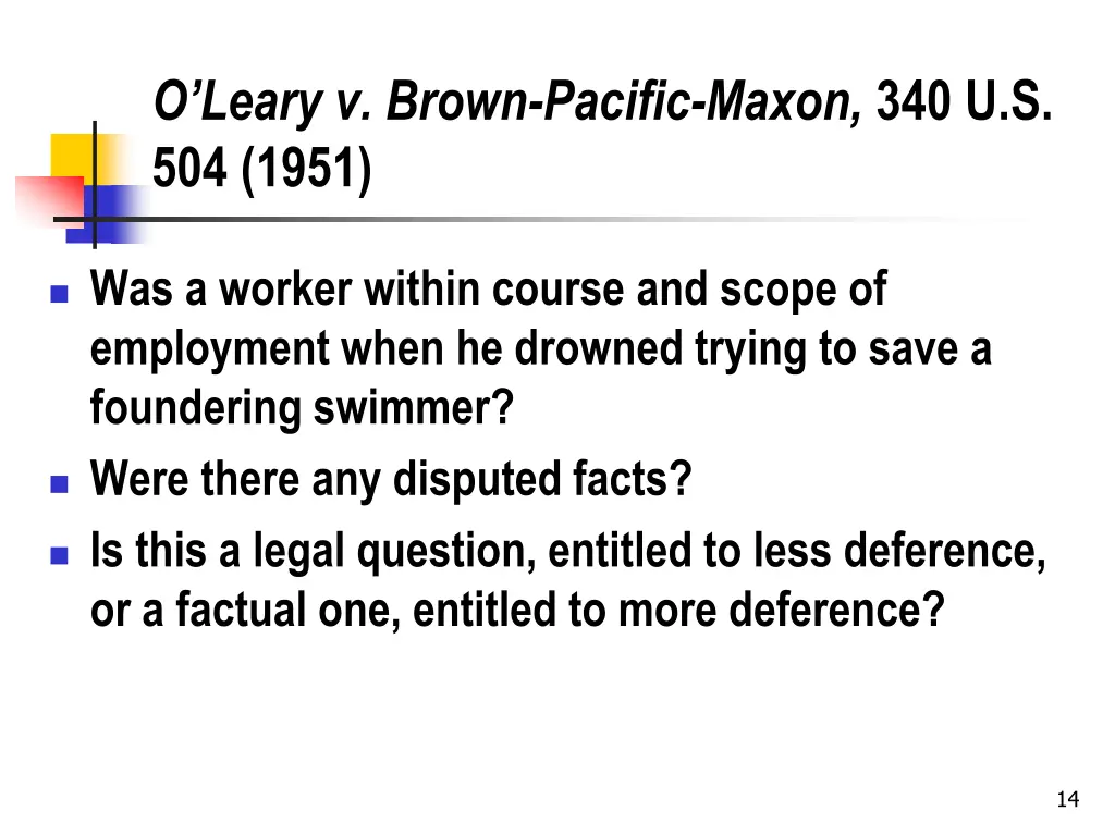 o leary v brown pacific maxon 340 u s 504 1951